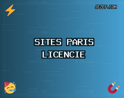 Sites de Paris Fiables - 956 Bonus | jezef.com